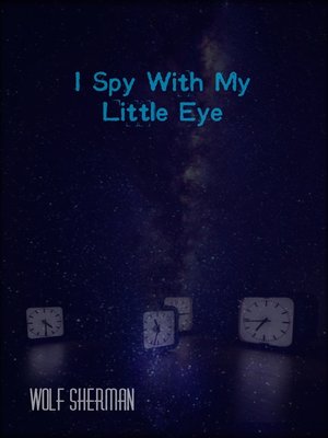 cover image of I Spy With My Little Eye